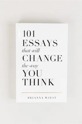 101 Essays That Will Change The Way You Think